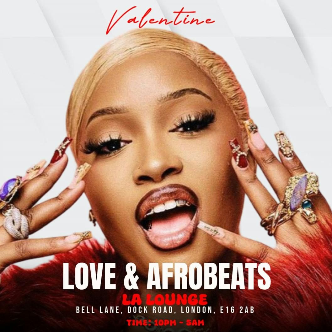 LOVE &amp; AFROBEATS - Valentine Special