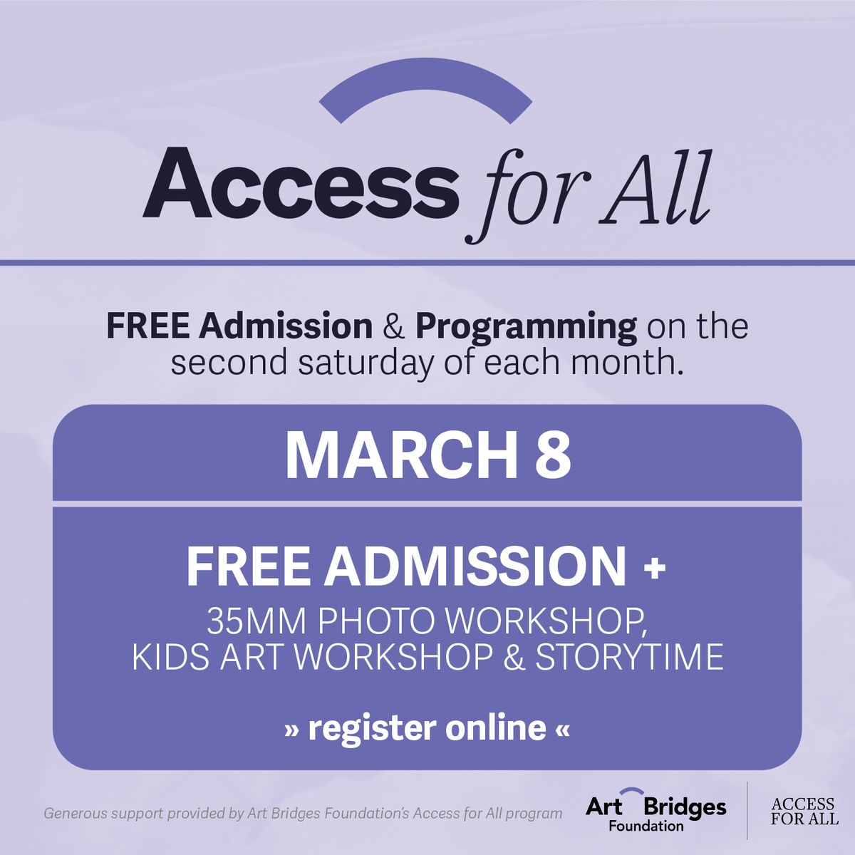 FREE Admission \u2013 Access for All (March)