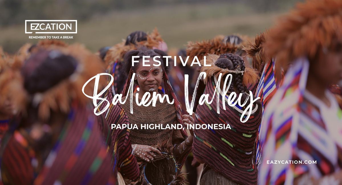 [5D4N] Baliem Valley Festival