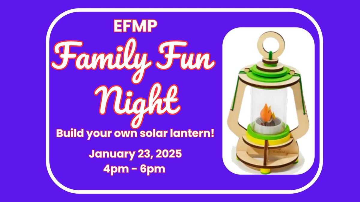 EFMP Family Fun Night: Solar Lanterns