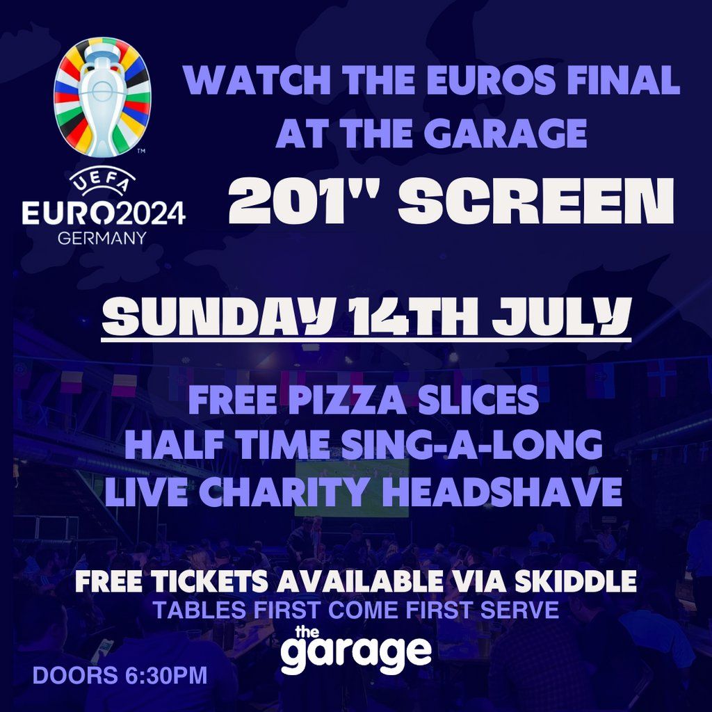 Euros Final @ The Garage