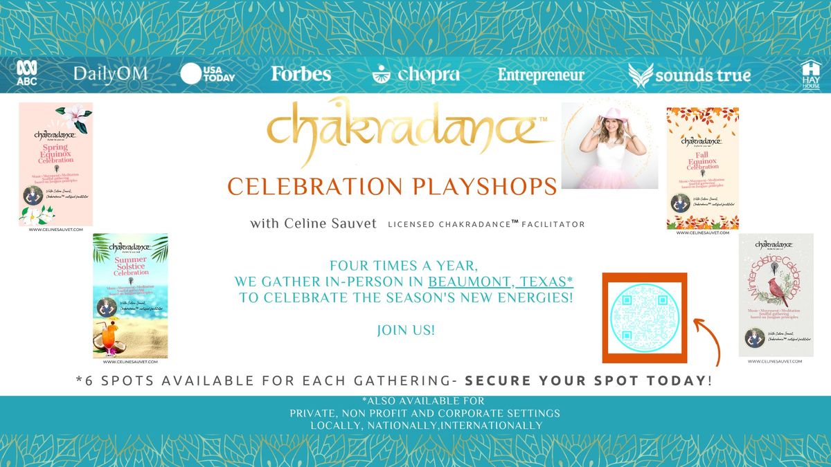 [BEAUMONT TX] ChakradanceTM CELEBRATION playshop