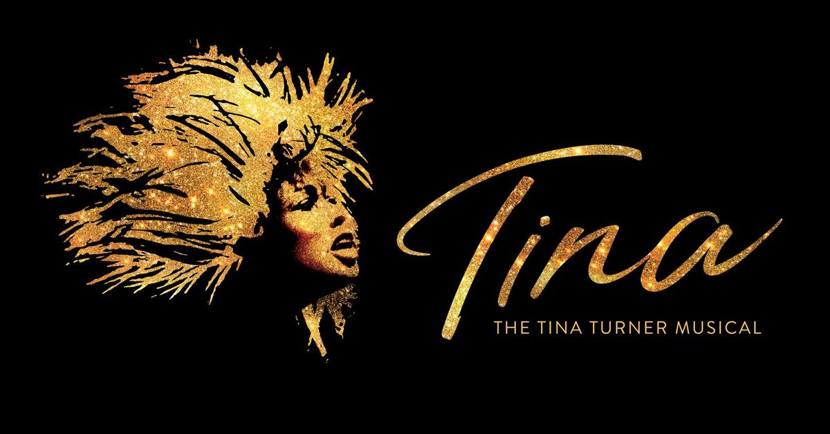 TINA; The Tina Turner Musical