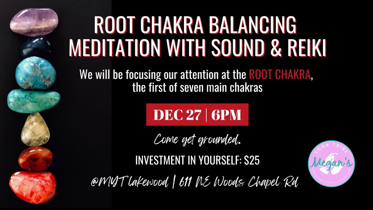 Root Chakra Balancing Meditation with Sound & Reiki