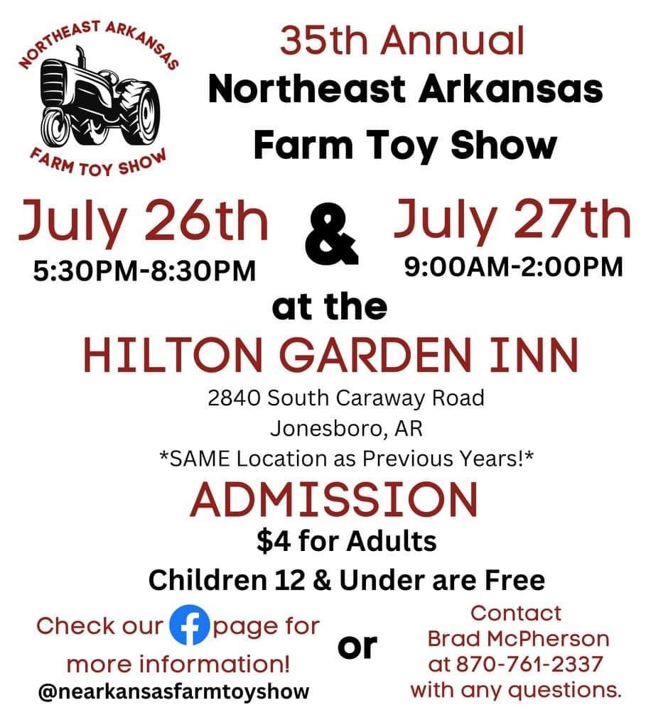 35th Annual Northeast Arkansas Farm Toy Show - Jonesboro, Arkansas