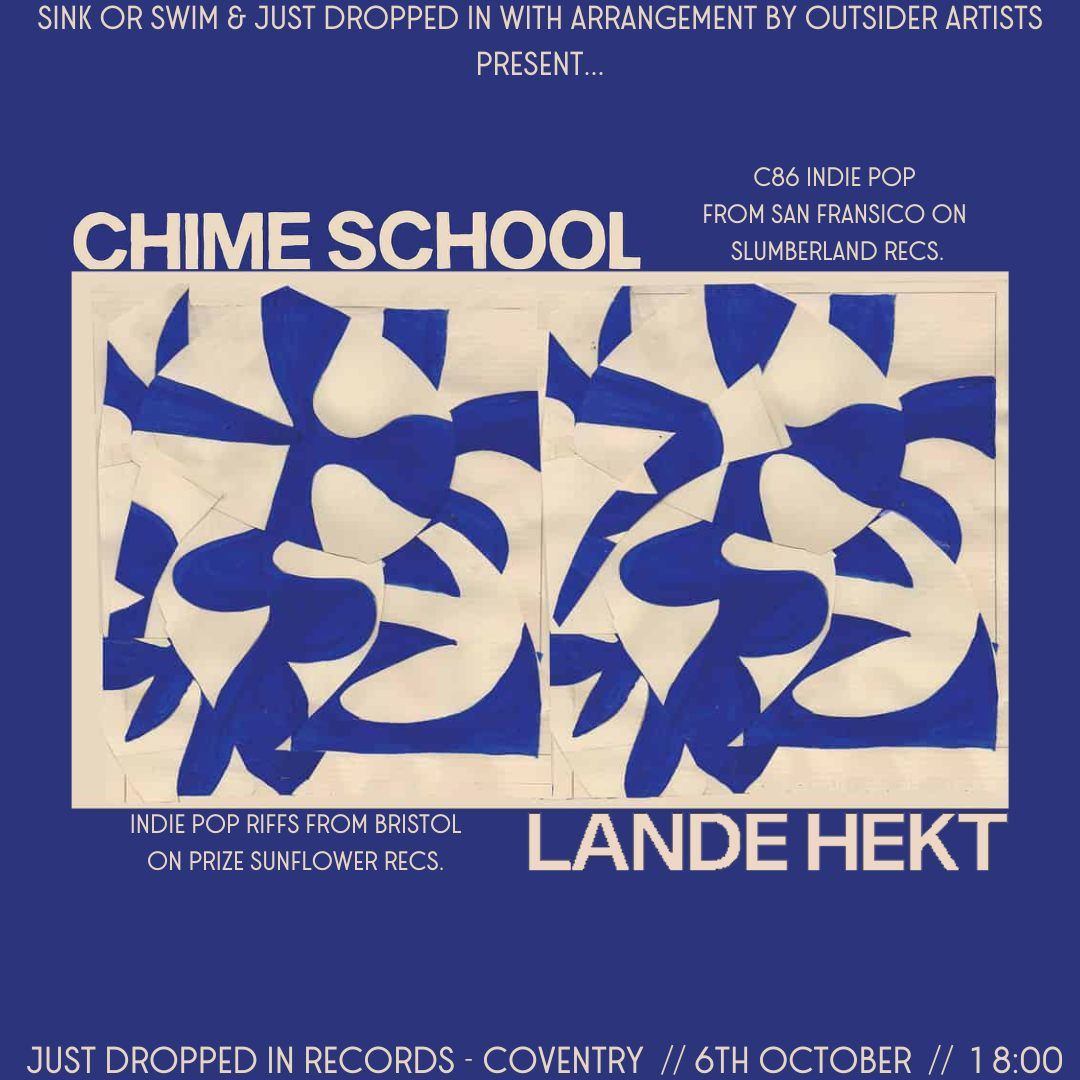 Double Header: Chime School + Lande Hekt