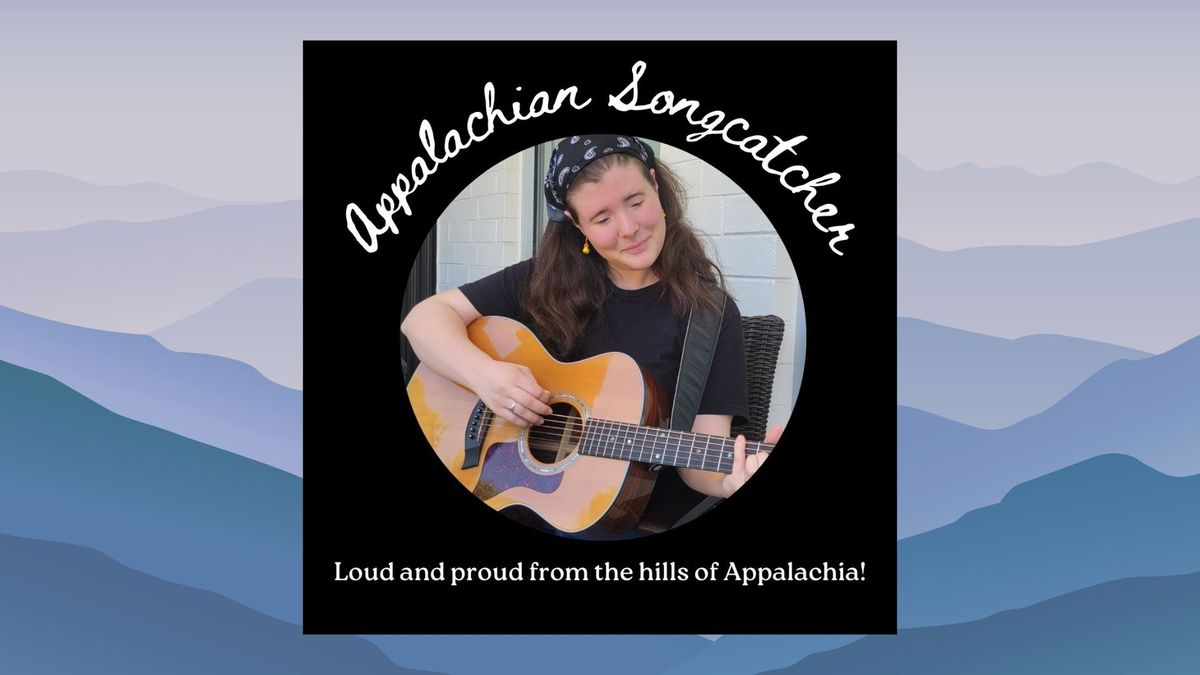 Appalachian Songcatcher by Hannah Sage From 