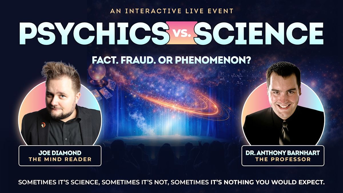 Psychics vs Science at Dee and Charles Wyly Theatre