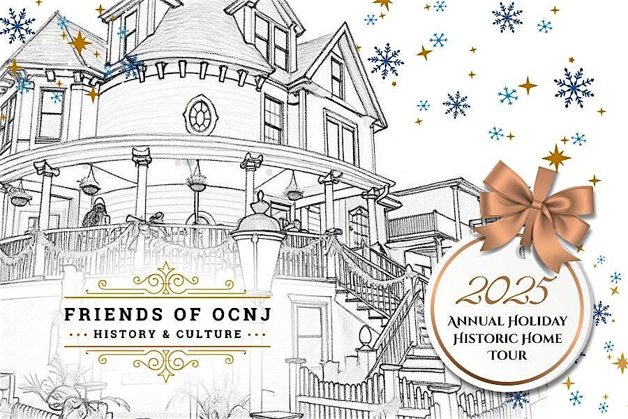 2025 Annual Holiday Historic Home Tour (Ocean City, NJ)