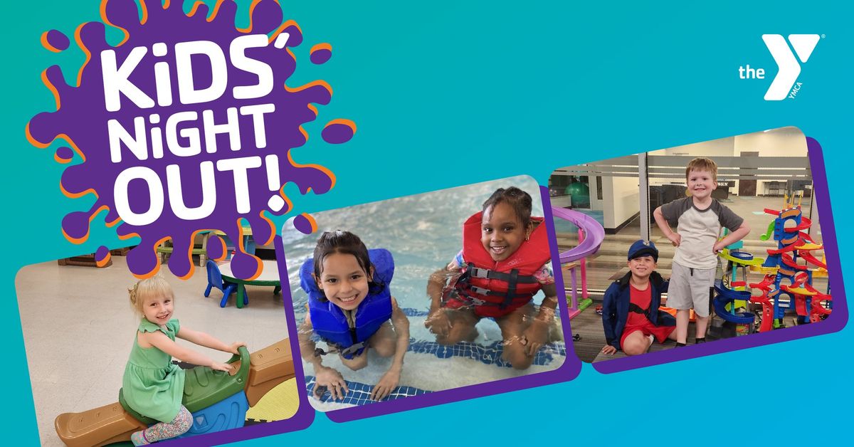 Kids' Night Out - 2nd & 4th Saturdays e\/ Month