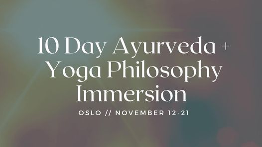 Ayurveda + Philosophy Immersion