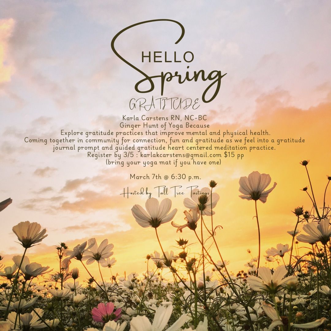 Hello Spring- Exploring Gratitude Practices 