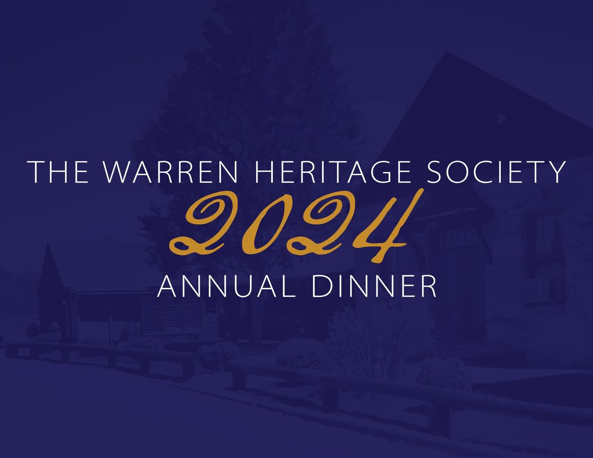 Warren Heritage Society Annual Dinner