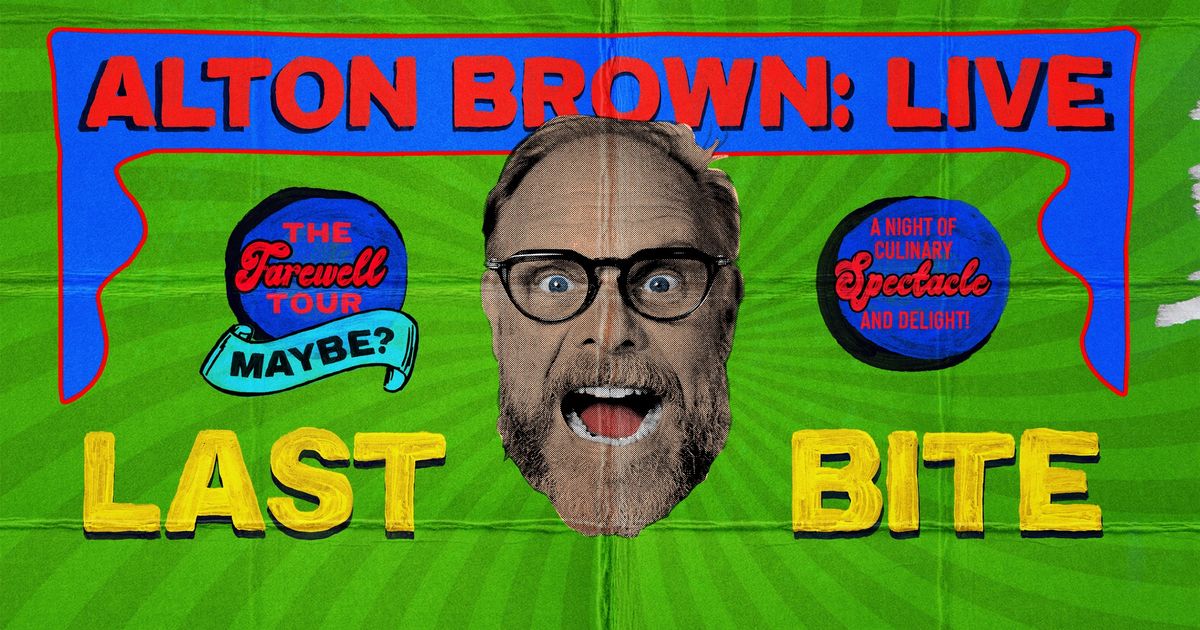 Alton Brown Live: The Last Bite 