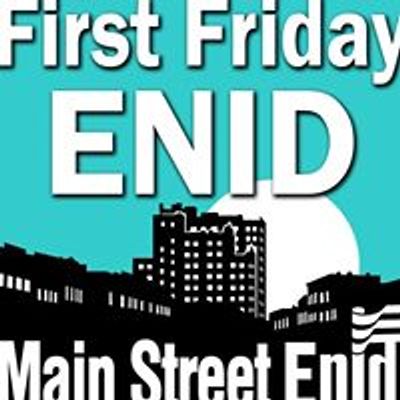 First Friday Enid