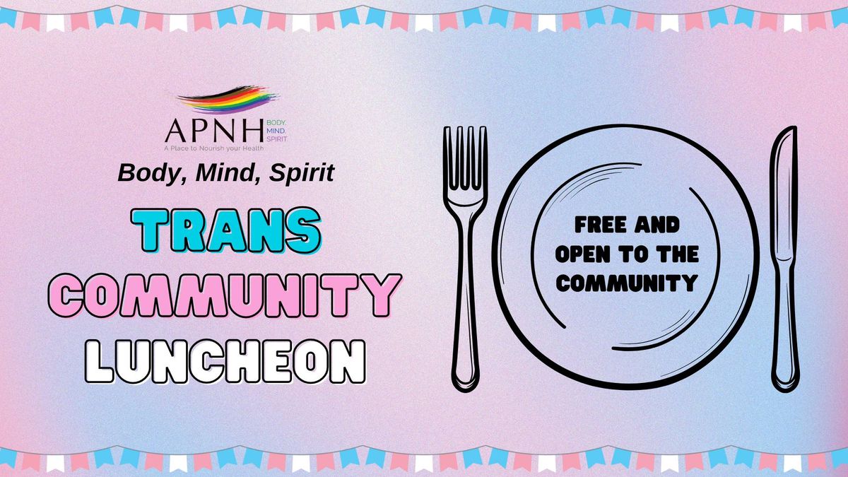 Trans Community Luncheon