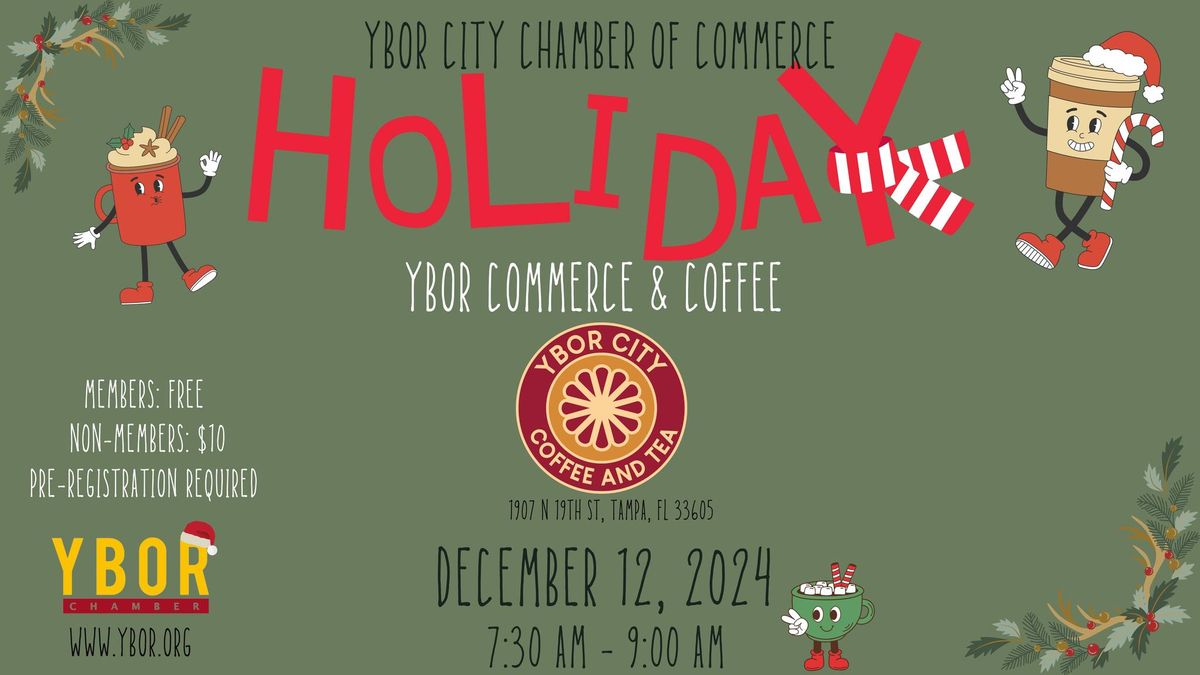 Ybor Chamber Holiday Commerce & Coffee