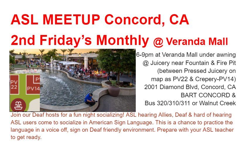 ASL meetup in Concord 2nd Fridays at Veranda Mall Fountain