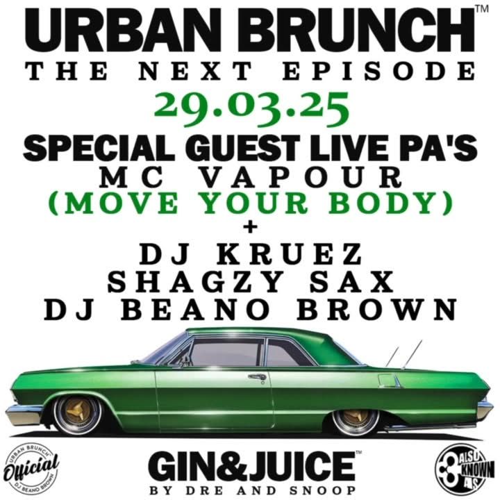 Urban Brunch\u2122 Presents The Next Episode