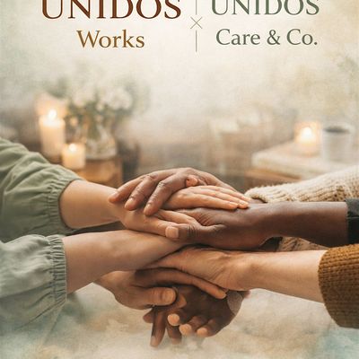 UNIDOS Works X UNIDOS Care & Co.