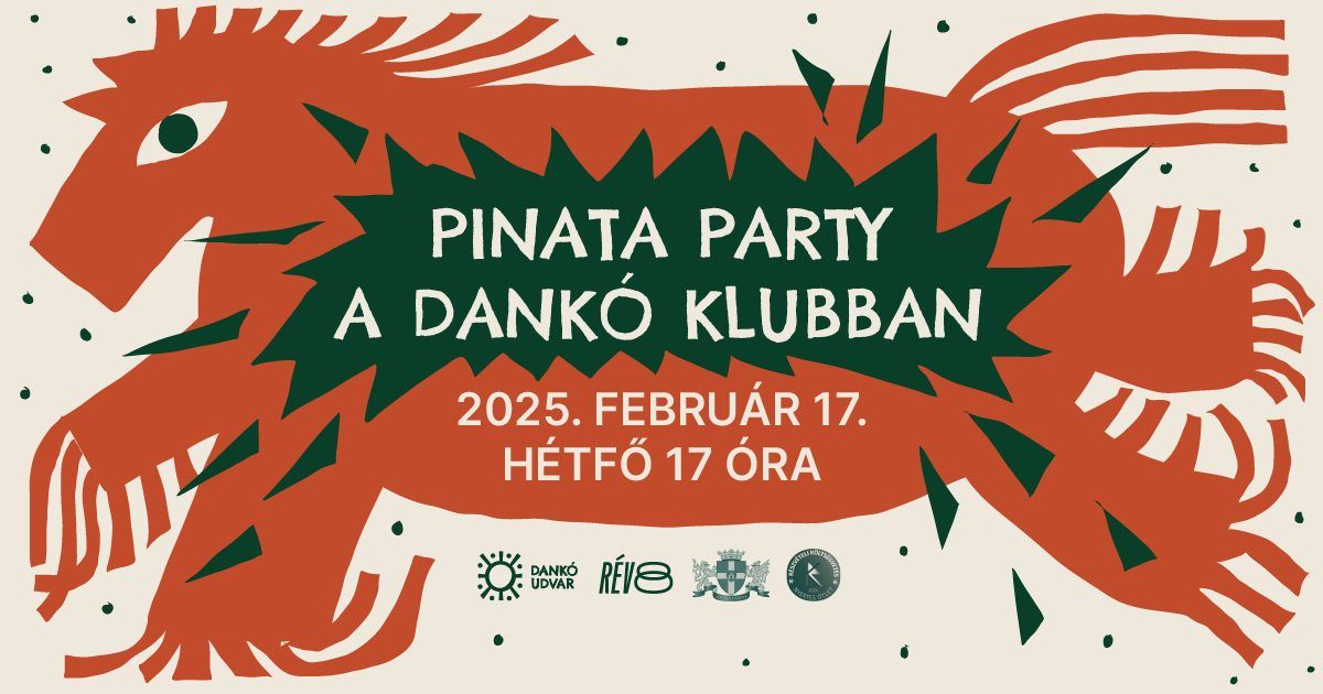 Pinata party a Dank\u00f3 klubban 