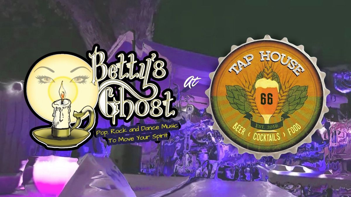 Betty\u2019s Ghost appears at Tap House 66