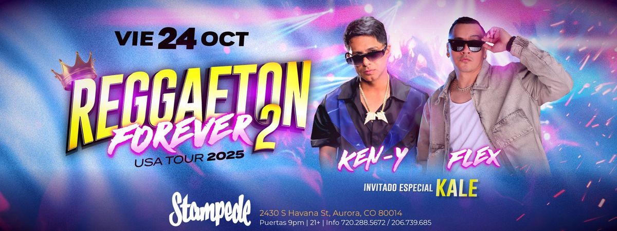 KEN-Y & FLEX EN AURORA