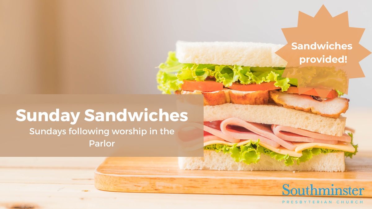 Sunday Sandwiches