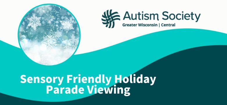 ASCW Member Exclusive - Sensory Friendly Holiday Parade Viewing