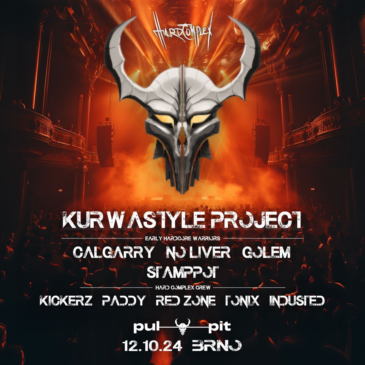 Hard Complex w\/ Kurwastyle Project | 12.10.24