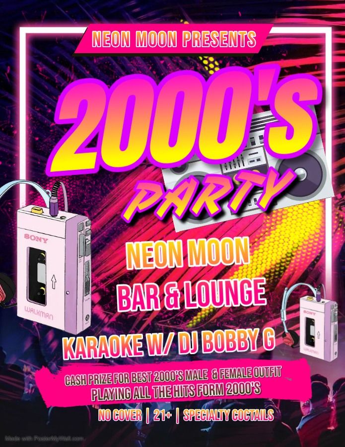 2000's Party @ Neon Moon!