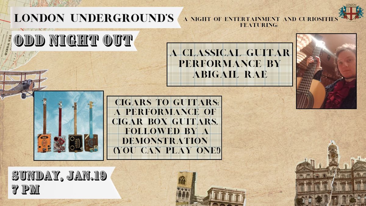 London Underground's Odd Night Out: Abigail Rae and Cigars To Guitars