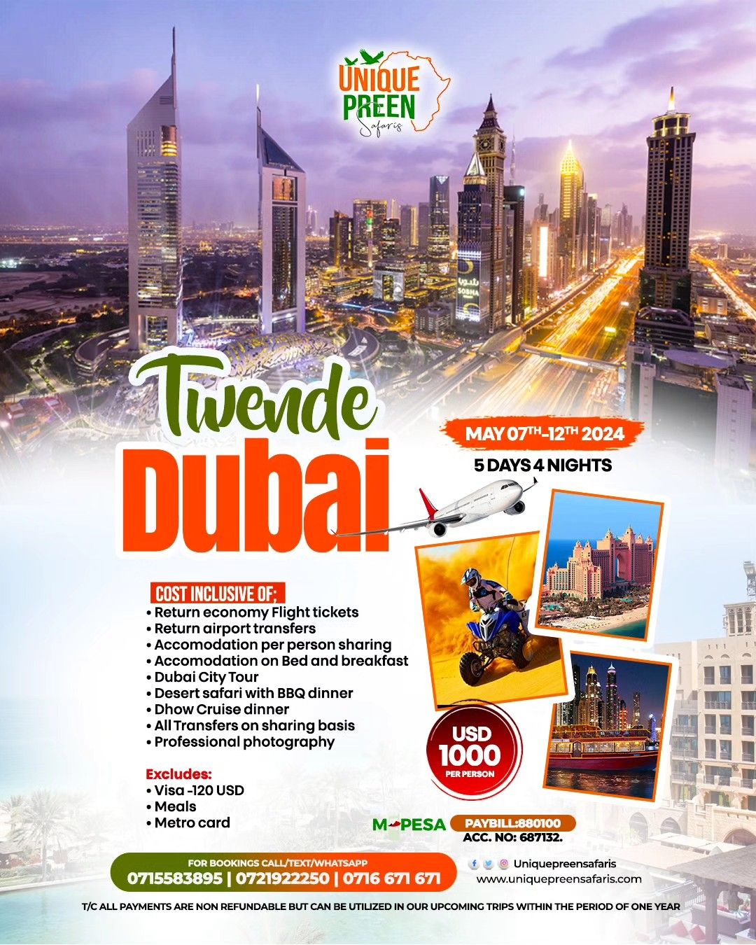 TWENDE DUBAI 7TH -12TH MAY@ $1,000\/= 5 DAYS 4 NIGHTS
