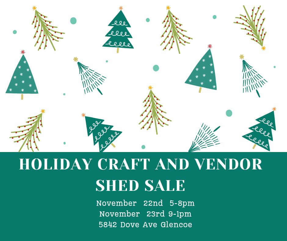 Holiday craft and vendor shed sale