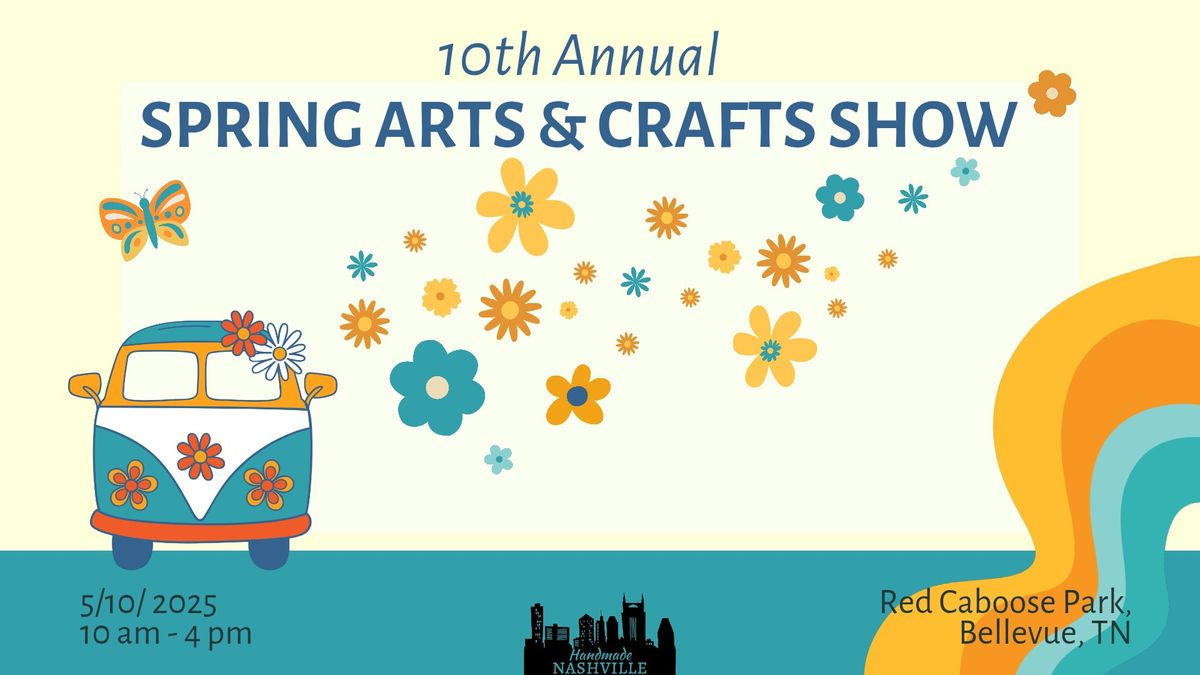 10th Annual Handmade Nashville Spring Arts & Crafts Show