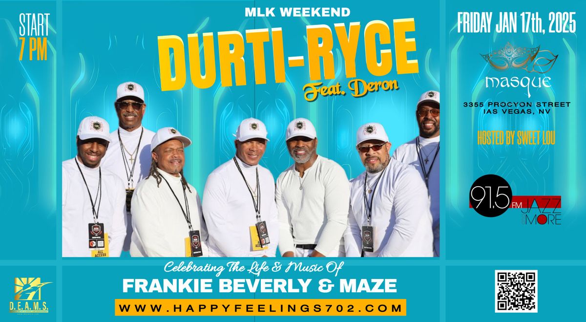 Celebrating The Life & Music of Frankie Beverly w\/Durti-Ryce ft Deron