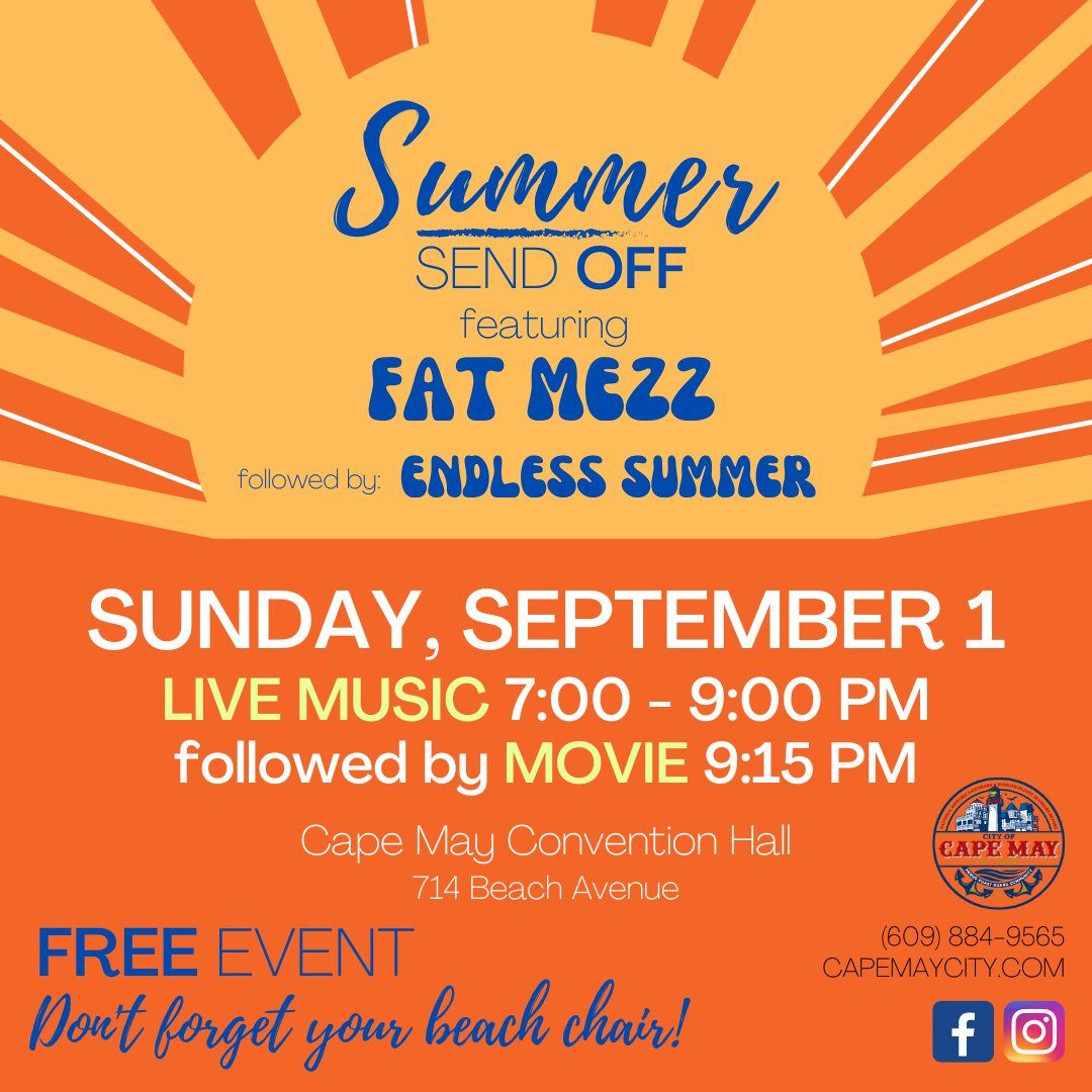 Summer Send Off Concert with Fat Mezz