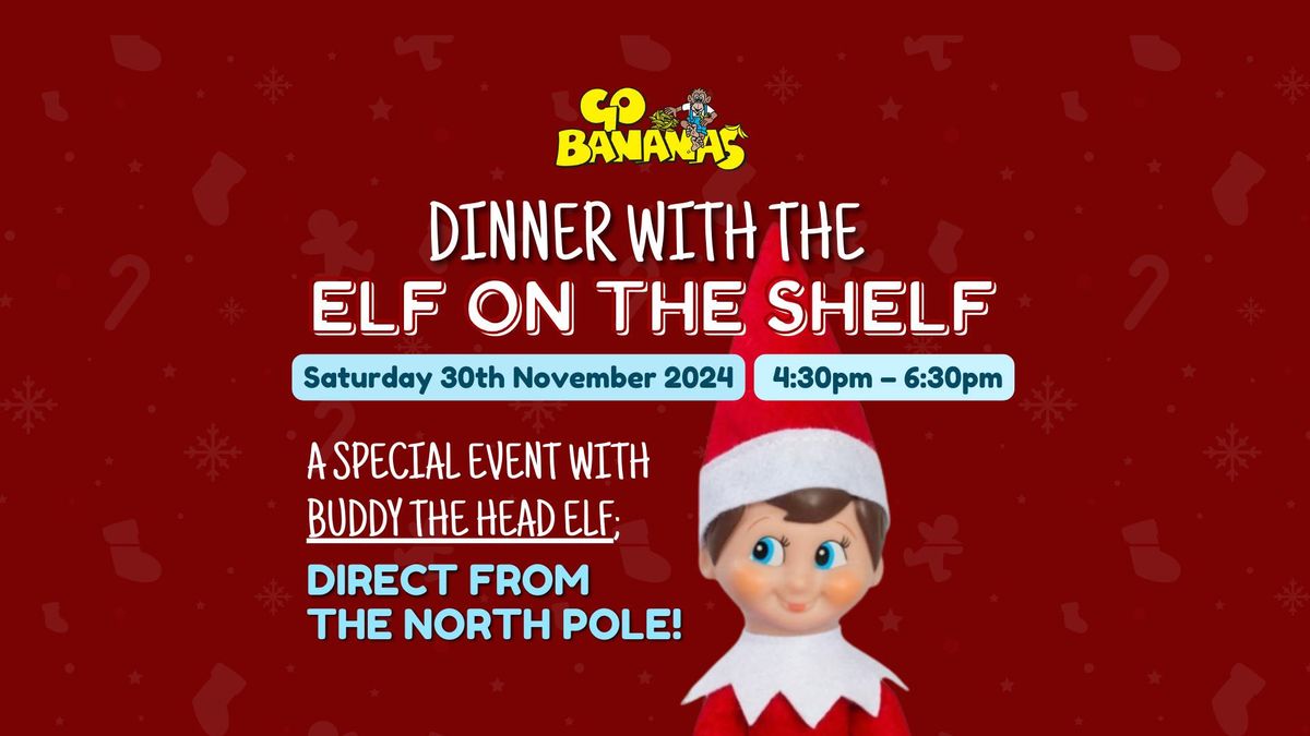 Dinner with the Elf on The Shelf