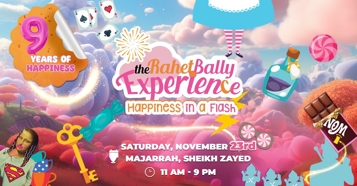 The Rahet Bally Experience - Happiness in a Flash Edition