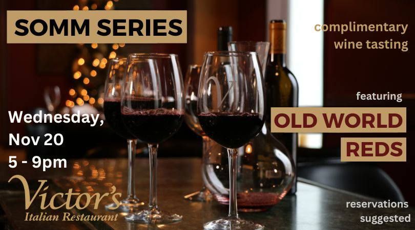 SOMM SERIES: Old World Reds Wine Tasting