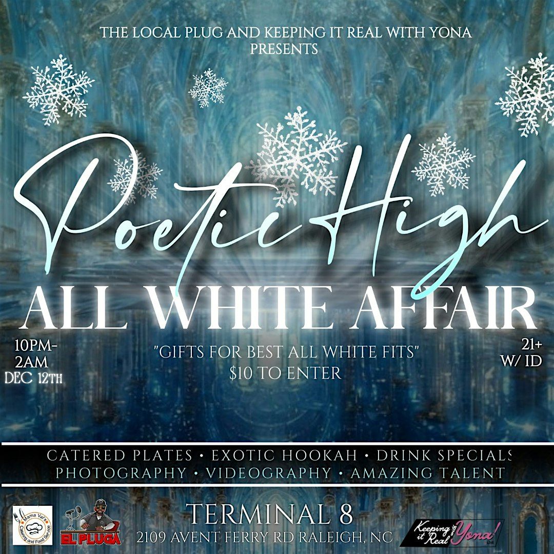 Poetic High open mic All White Everything