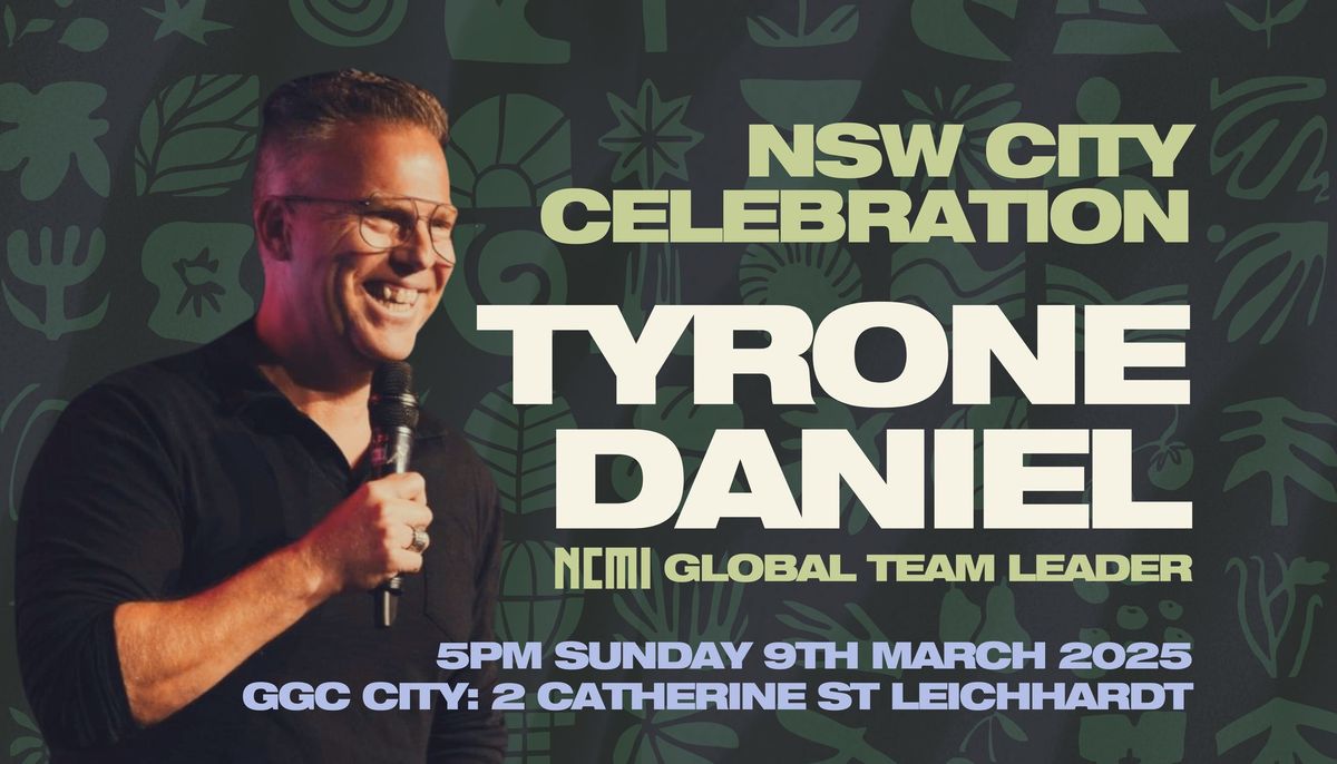 NCMI NSW City Celebration with Tyrone Daniel