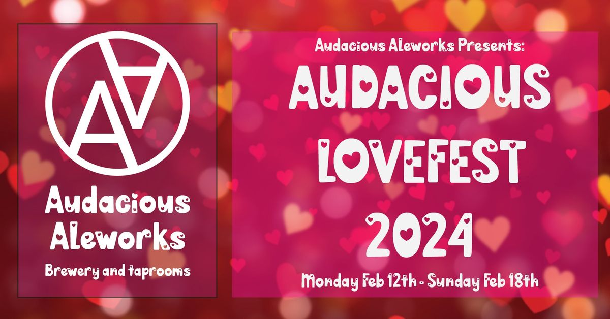 Audacious LoveFest 2025