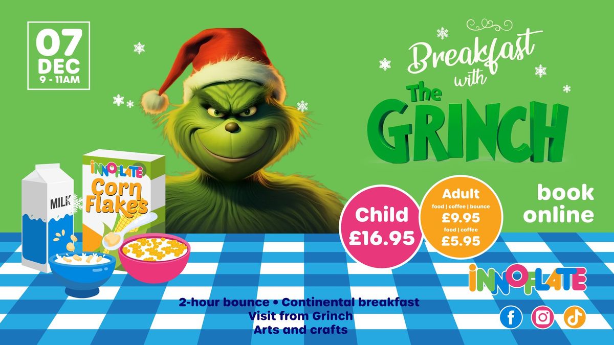 Breakfast with The Grinch \ud83c\udf84\ud83e\udd63