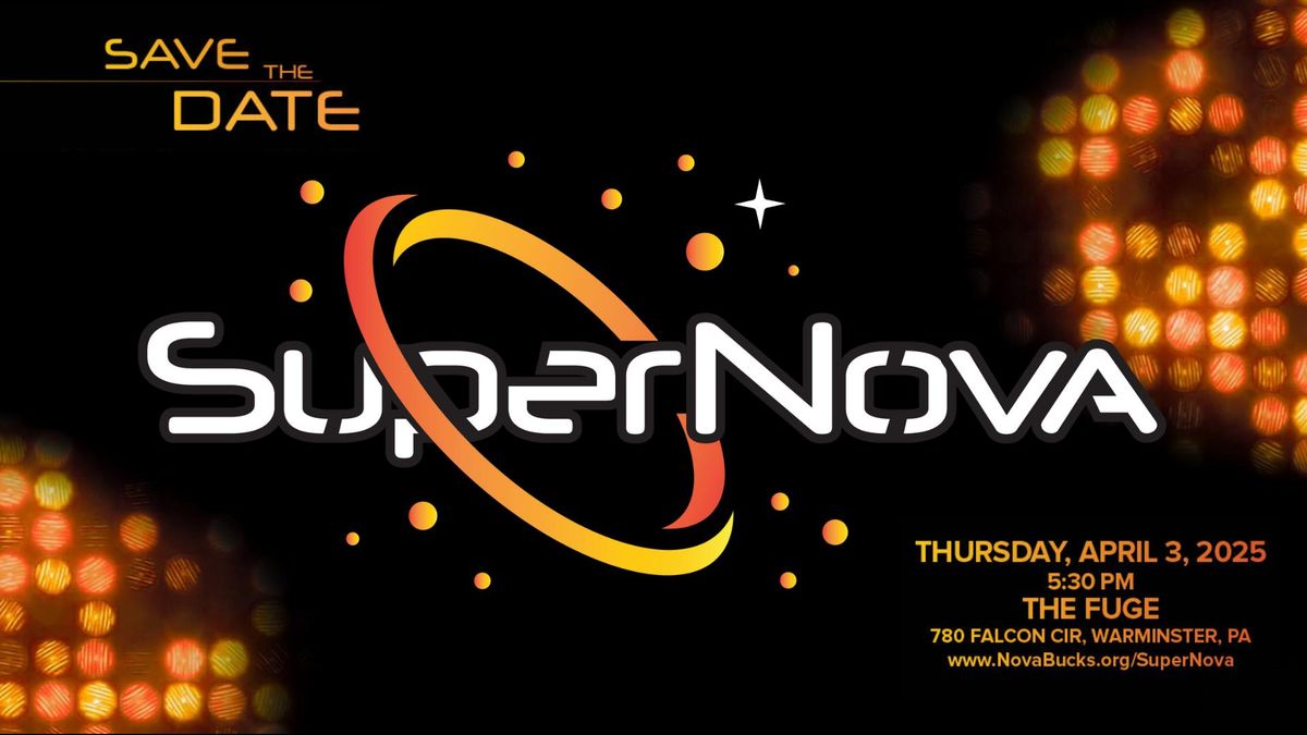 SuperNova: A Galactic Gala Benefiting NOVA