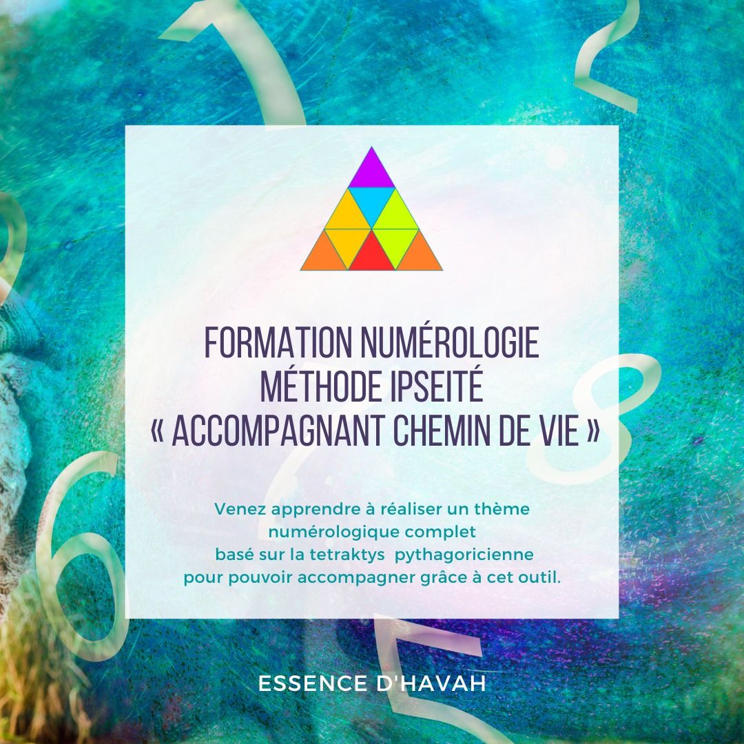 Formation num\u00e9rologie Ips\u00e9it\u00e9 - Accompagnant chemin de vie