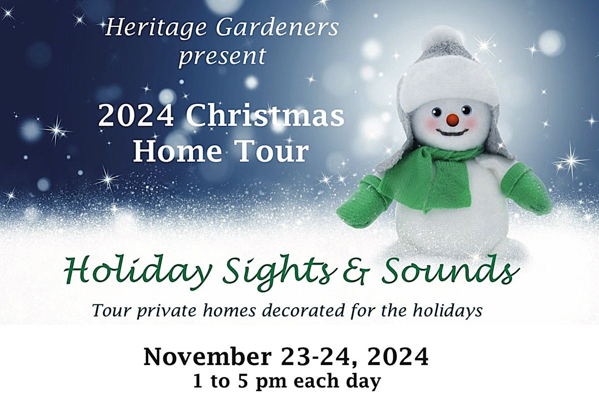 CHRISTMAS HOME TOUR NOVEMBER 23 & 24