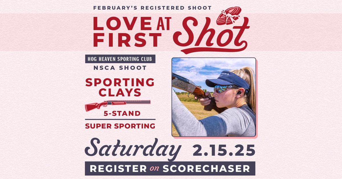 Love at First Shot: NSCA Registered Clay Shoot