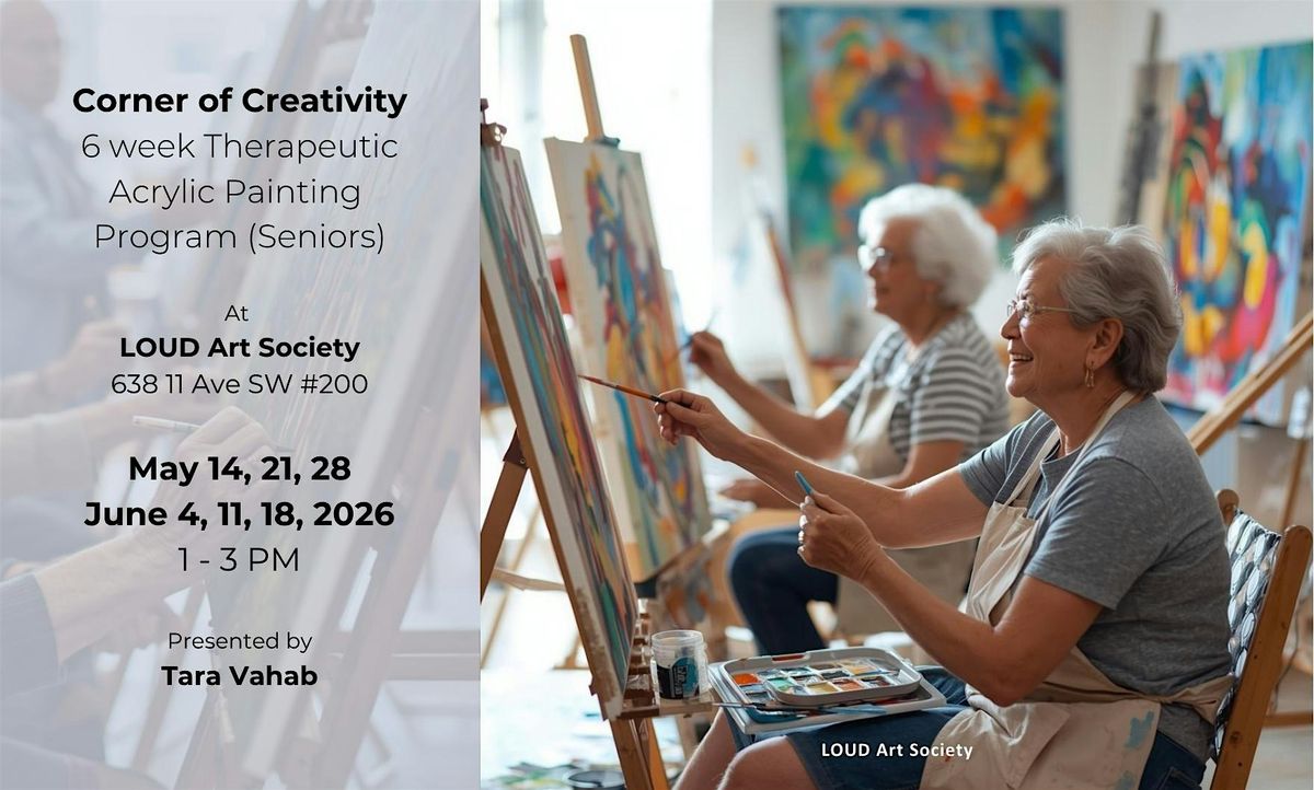Corner of Creativity - 6 Week Therapeutic Acrylic Painting Program- Seniors