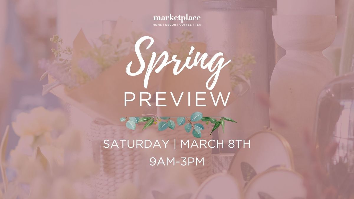 Marketplace Spring Preview